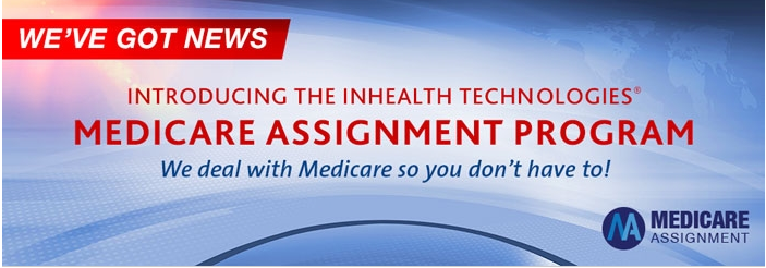 Introducing IHT Medicare Assignment Program Introducing IHT Medicare Assignment Program
